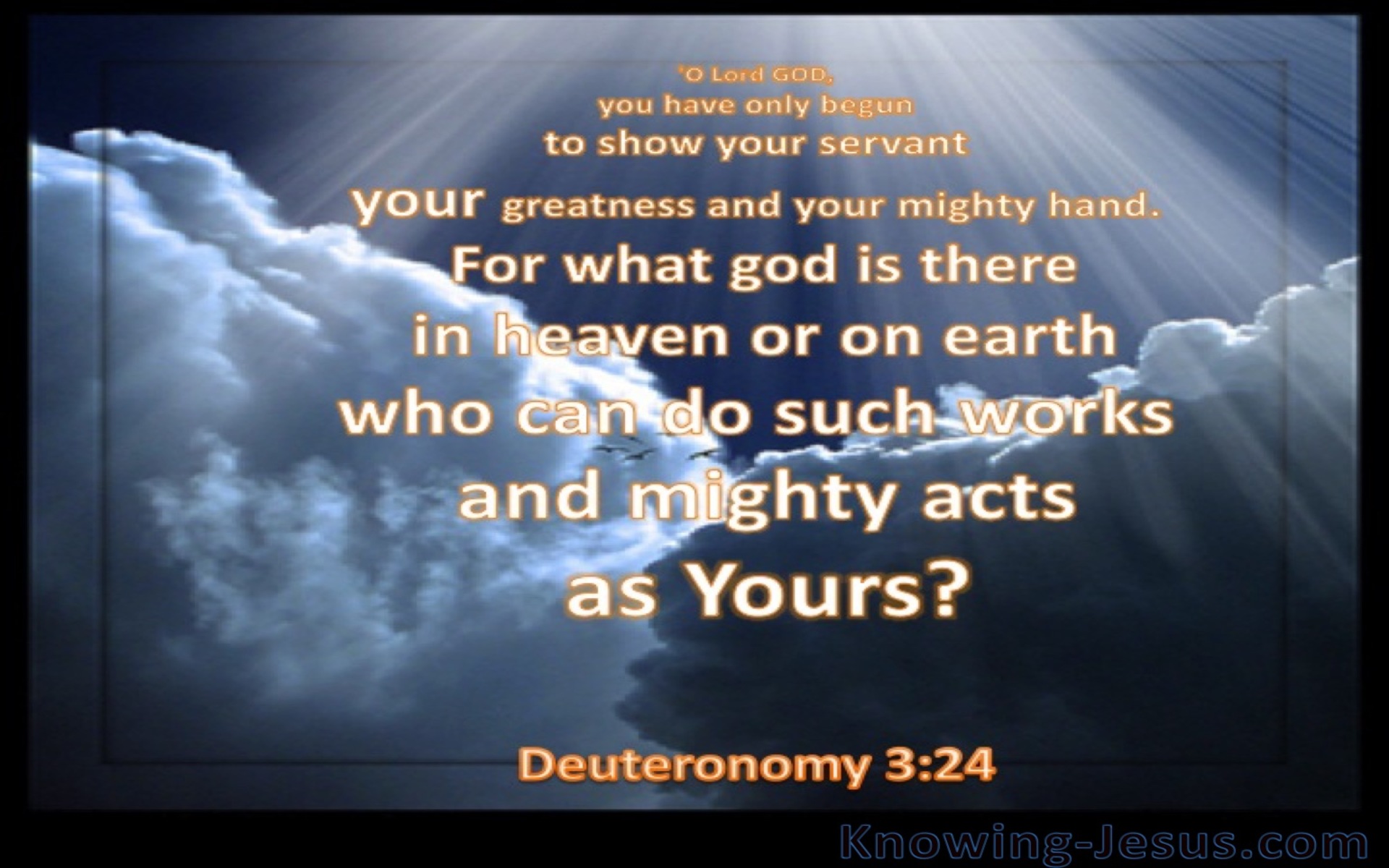 Deuteronomy 3:24 There Is No God Like You (gray)
